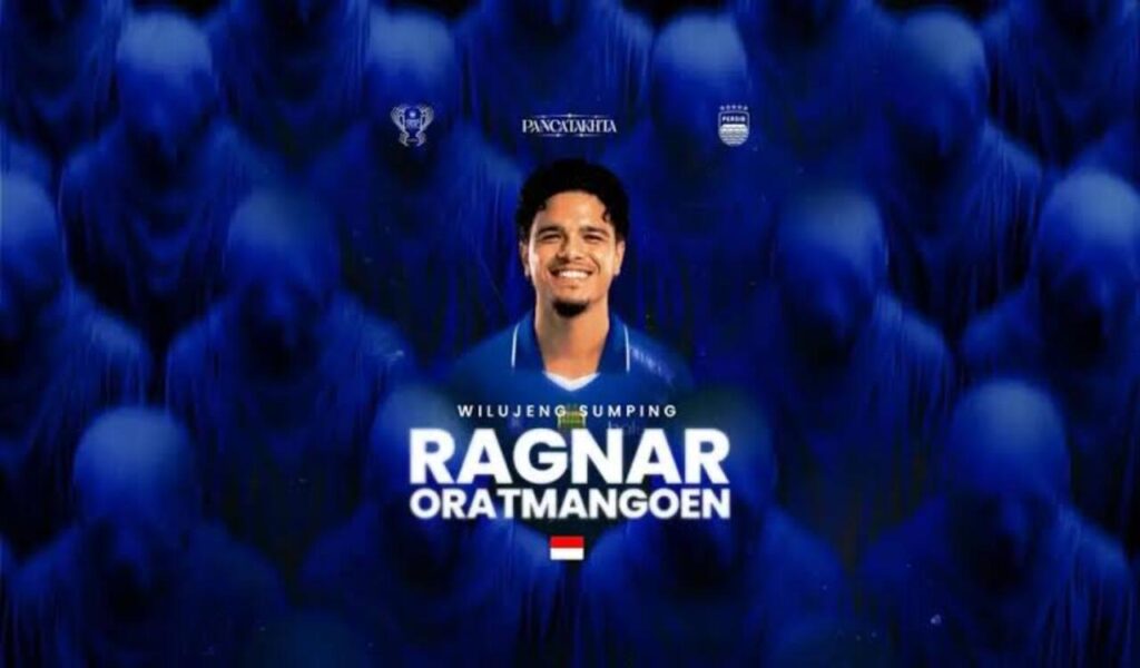Ragnar Oratmangoen Resmi ke Persib, Bobotoh Langsung Heboh!